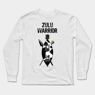 Zulu Warrior Shield Cow Hide Spear Knobkerrie South Africa Long Sleeve T-Shirt